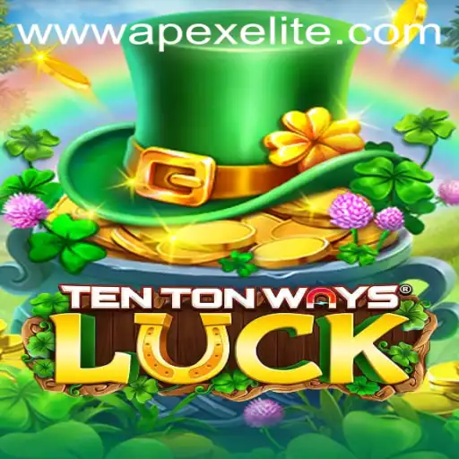 Exploring the World of TenTonWaysLuck: Unveiling the Apex Elite
